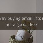 buying email list is not good idea